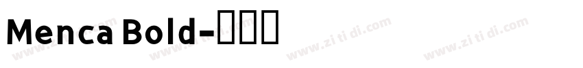 Menca Bold字体转换